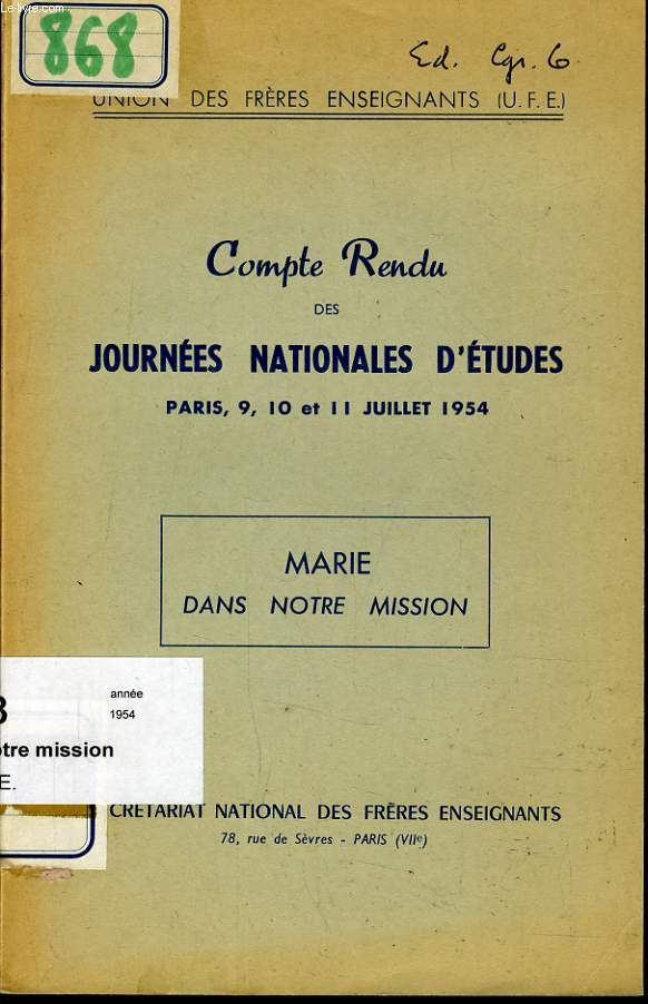 COMPTE RENDU DES JOURNEE NATIONALES D'ETUDES Paris 9,10 et juillet 1954 (Marie dans notre mission)