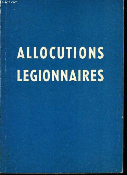 ALLOCUTIONS LEGIONNAIRES