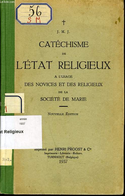 CATECHISME DE L'ETAT RELIGIEUX  l'usage des novices de Marie