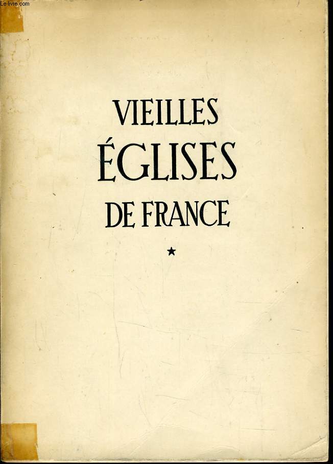 VIEILLES EGLISES DE FRANCE