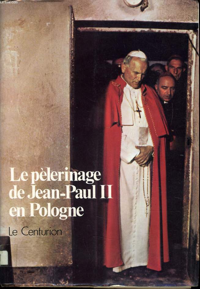 PELERINAGE DE JEAN PAUL II EN POLOGNE