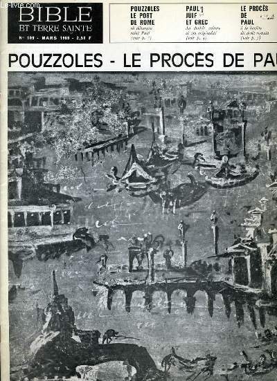 BIBLE ET TERRE SAINTE N109 : POUZZOLES - LE PROCES DE PAUL