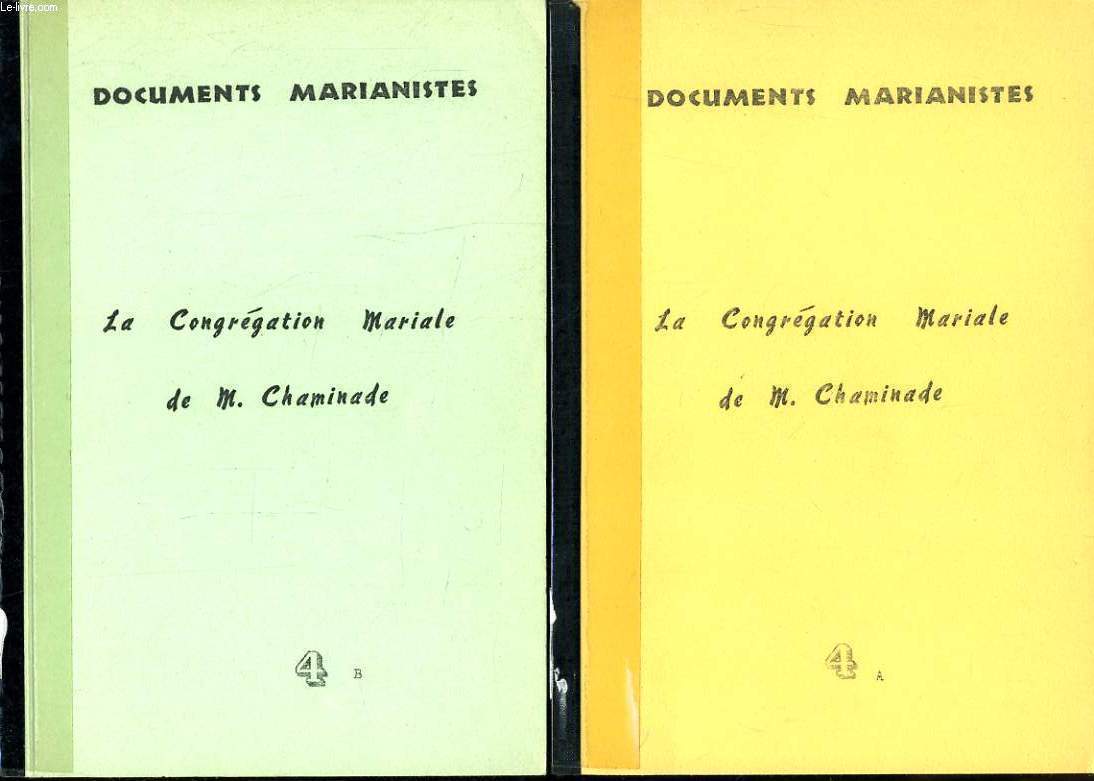 LA CONGREGATION MARIALE DE CHAMINADE 4e partie (en 2 volumes) : En des temps difficiles (1809-1814)