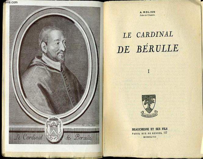 LE CARDINAL DE BERULLE tome 1