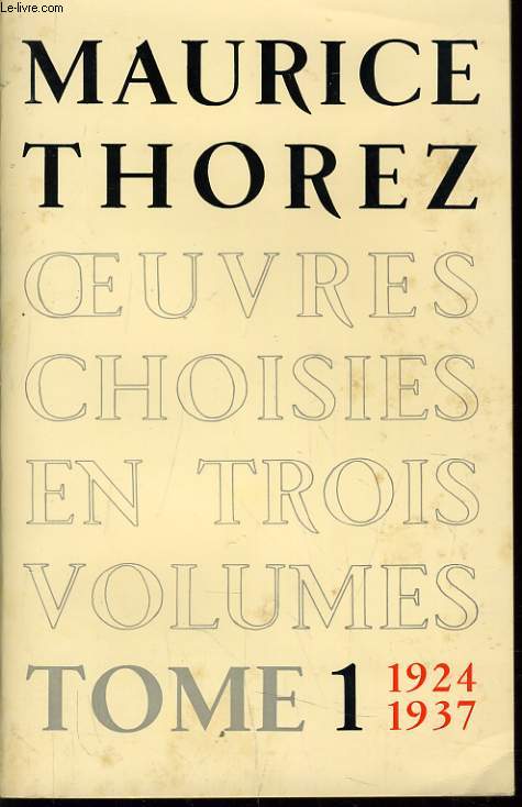 OEUVRES CHOISIES EN TROIS VOLUMES - Tome 1 : 1924-1937