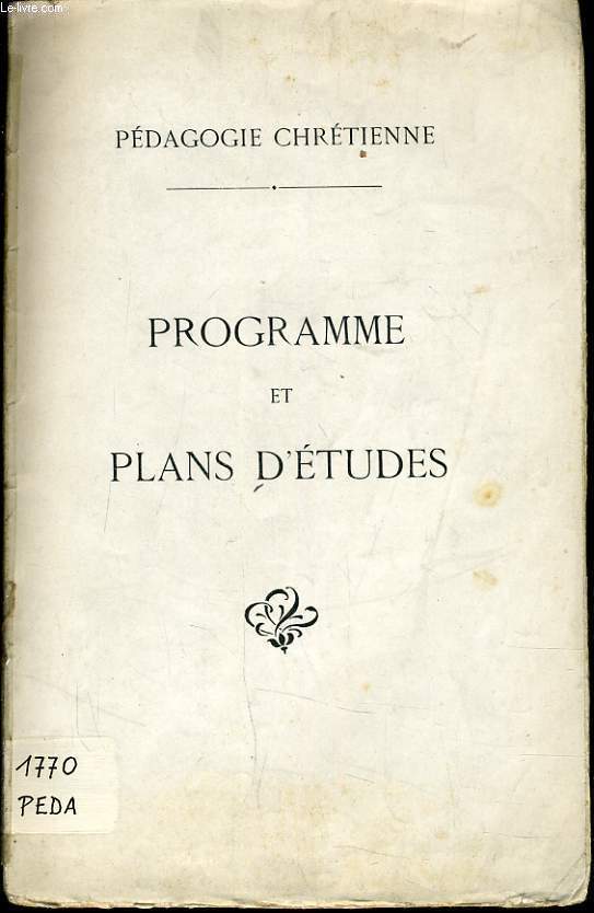 PEDAGOGIE CHRETIENNE - PROGRAMME ET PLANS D'ETUDE