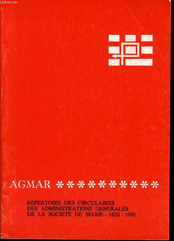 REPERTOIRE DES CIRCULAIRES DES ADMINITRATIONS GENERALES DE LA SOCIETE DE MARIE 1820-1991