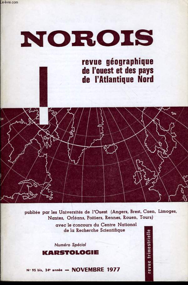 NOROIS (revue gographiques de l'Ouest et des pays de l'Atlantique Nord) n95 numro spciale : KARTOLOGIE