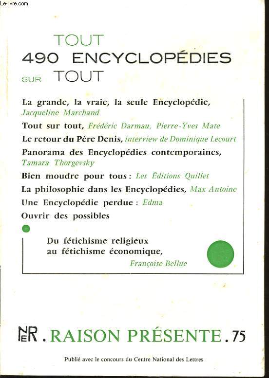 RAISON PRESENTE n75 - Tout sur tout - 490 encyclopdie