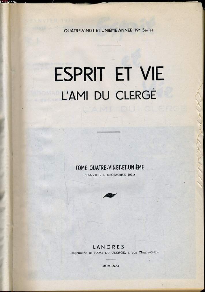 ESPRIT ET VIE L'AMI DU CLERGE (revue de question ecclsiastique) Tome 81 du n1 au n52