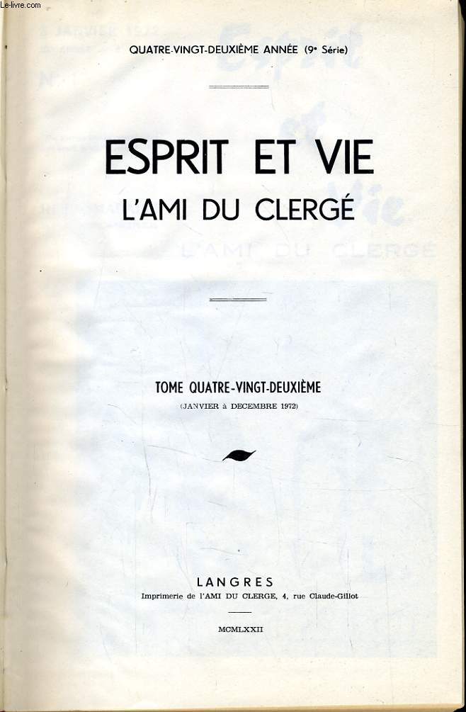 ESPRIT ET VIE L'AMI DU CLERGE (revue de question ecclsiastique) Tome 82 du n1 au n52