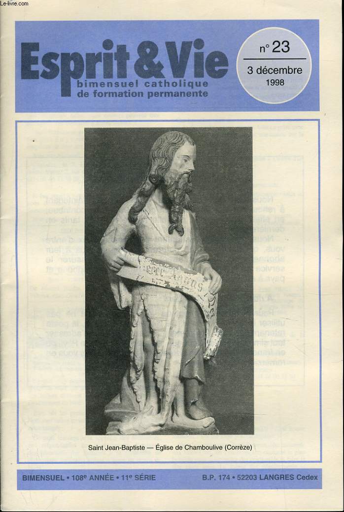 ESPRIT ET VIE (bimenstruel catholique de formation permanente) n 23 : Les chos d'un colloque - Hier aujourd'hui, l'homme face  la biologie - Bibliogrpaphie - La paroisse - Le Viagra - Causerie -