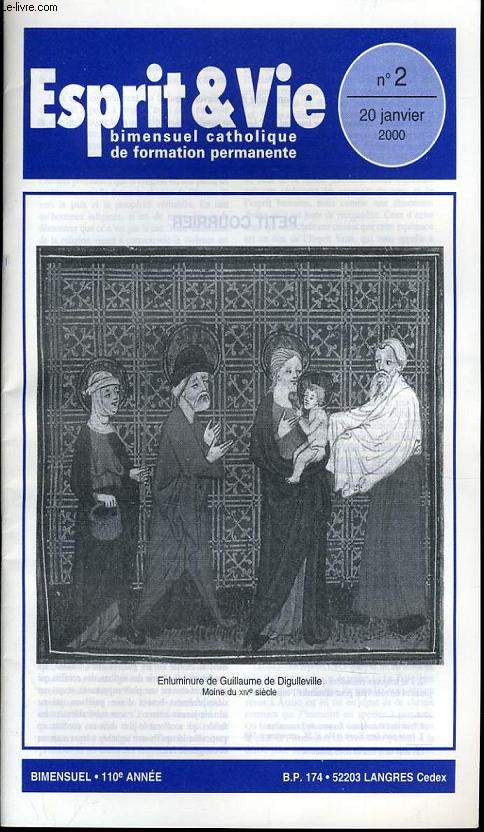 ESPRIT ET VIE (bimenstruel catholique de formation permanente) n 2 : L'volution de la notion de lacit - Bulletin de recensions - Causerie : un regard antropologique sur le christianisme - Le livre de Daniel -