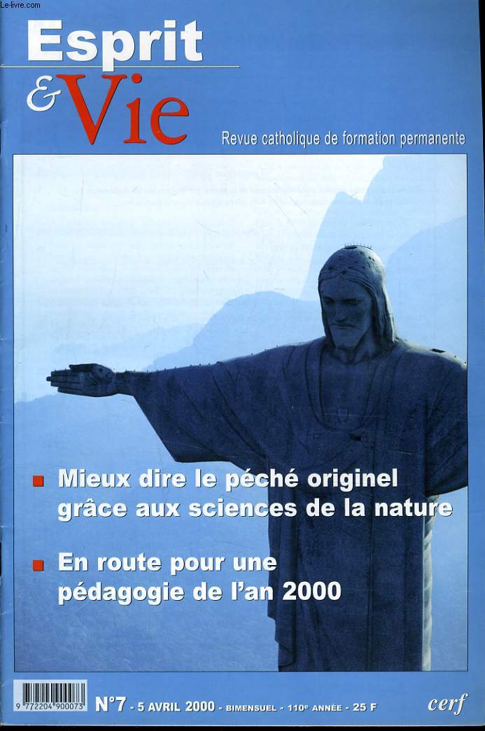 ESPRIT ET VIE (bimenstruel catholique de formation permanente) n 7 : Mieux dire le pch origiinel grce aux sciences d la nature - En route pour une pdagogie de l'an 2000