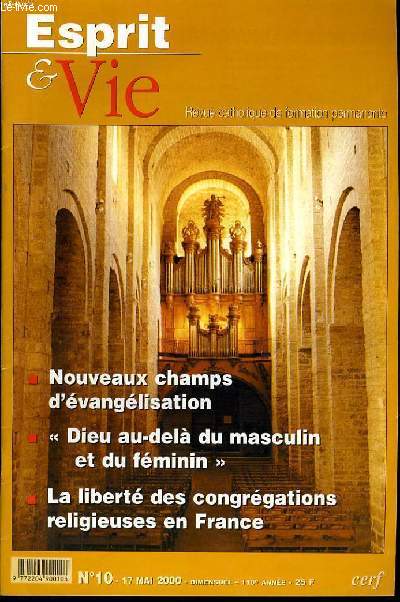 ESPRIT ET VIE (bimenstruel catholique de formation permanente) n10 : Nouveaux champs d'vangilisation - Dieu au-del du masculin et du fminin - La libert des congrgations religieuses en France