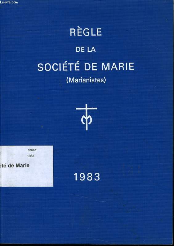 REGLE DE LA SOCIETE DE MARIE 1983