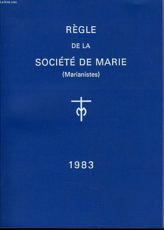REGLE DE LA SOCIETE DE MARIE 1983