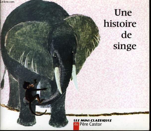 UNE HISTOIRE DE SINGE