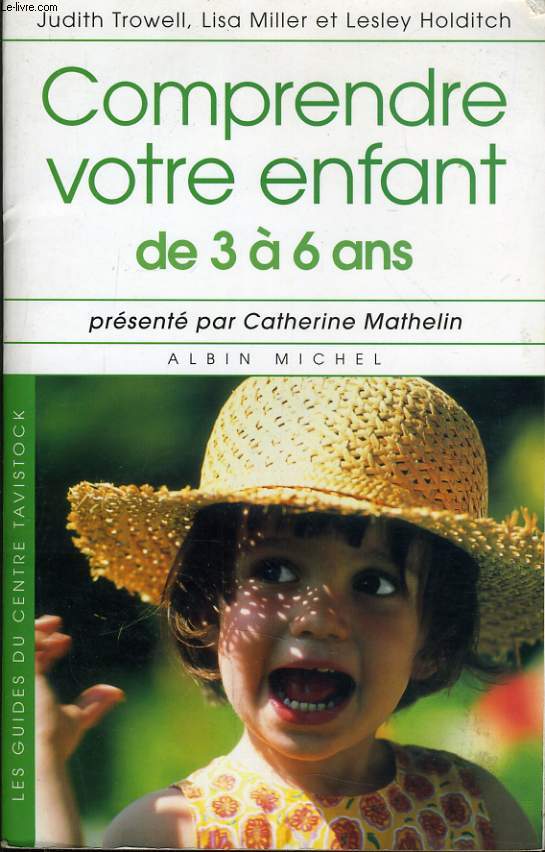 COMPRENDRE VOTRE ENFANT DE 3  6ans