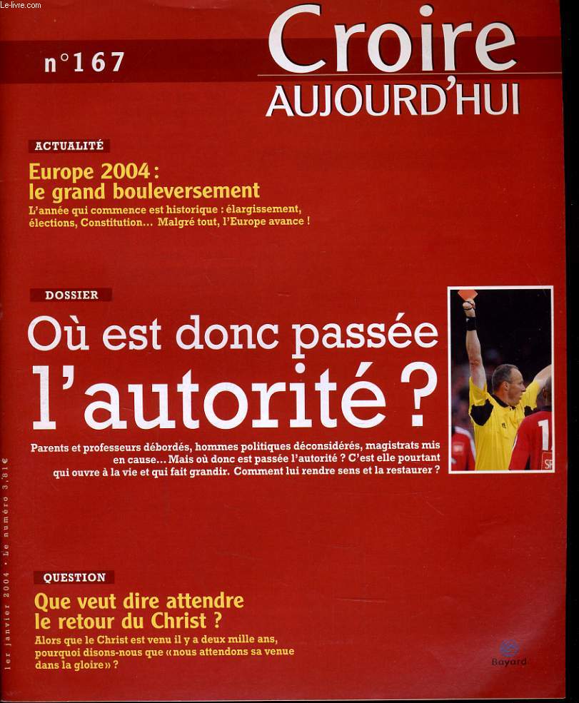CROIRE AUJOURD'HUI n167 : Actualit : Europe 2004 