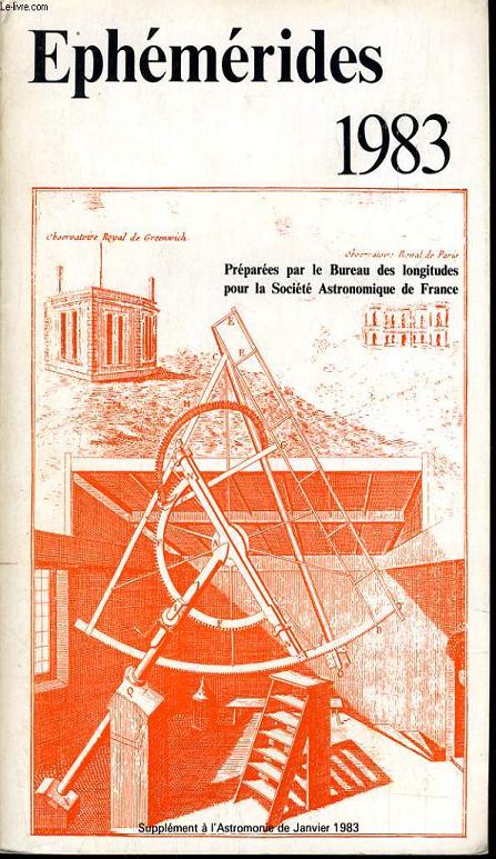ANNUAIRE DU BUREAU DES LONGITUDES EPHEMERIDE 1983supplment  l'astronomie de Janvier 1983