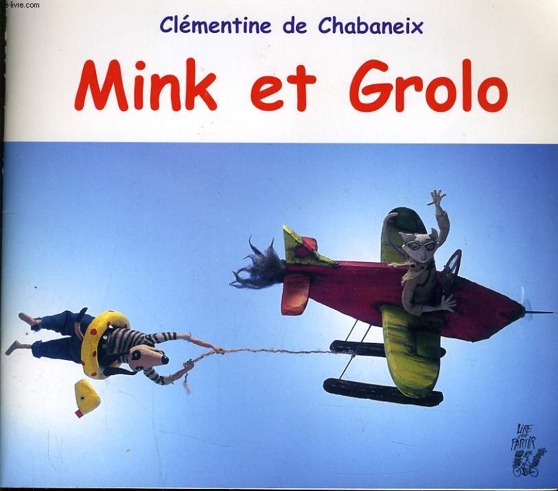 MINK ET GROLO