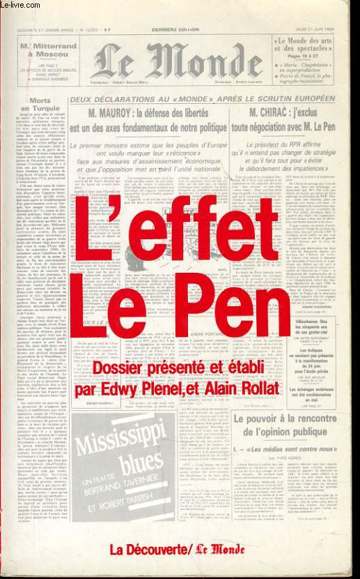 L'EFFET LE PEN dossier prsent et tabli par Edwy Plenel et Alain Rollat.