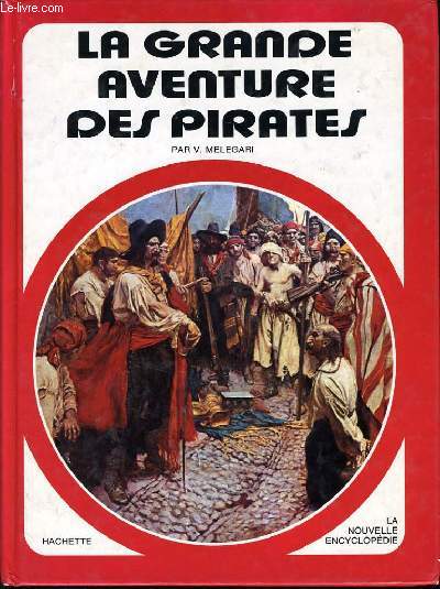 LES GRANDES AVENTURE DES PIRATES