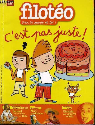 FILOTEO DIEU LE MONDE ET TOI ! n191 : c'est pas juste