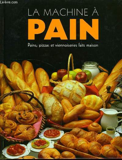 LA MACHINE A PAIN pains, pizzas et venoiserie faits maison