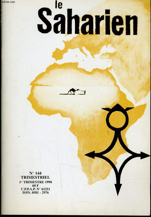 LE SAHARIEN n144 : Le prsident Paul Dourry - 36e rassemblement des amis du Sahara - La chronique de Michel Vallet pour le 4e trimestre 1997 - A propos de 