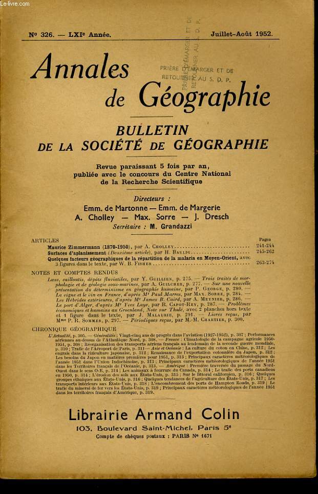 ANNALES DE GEOGRAPHIES bulletin de la socit gographique) n326 : Maurice Zimmermann (1870-1950) - Surface d'aplanissemnet - Quelques facteurs gograhiques de la rpartition de la malaria en Moyen Orient