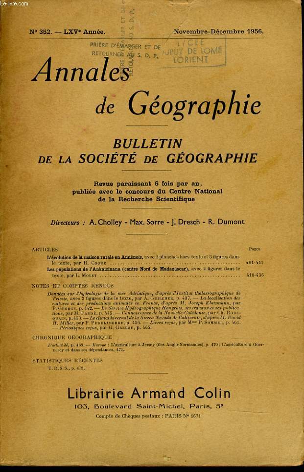 ANNALES DE GEOGRAPHIES bulletin de la socit gographique) n352 : L'volution de la maison rurale en Aminois - Les populations de l'Ankaizinana (centre Nord de Madagascar)