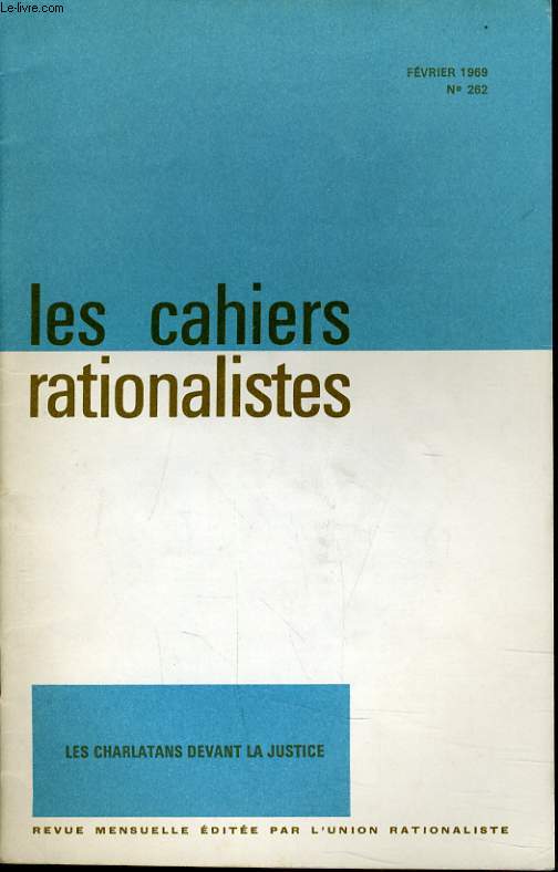 LES CAHIERS RATIONALISTES n262 : Les charlatans devant la justice