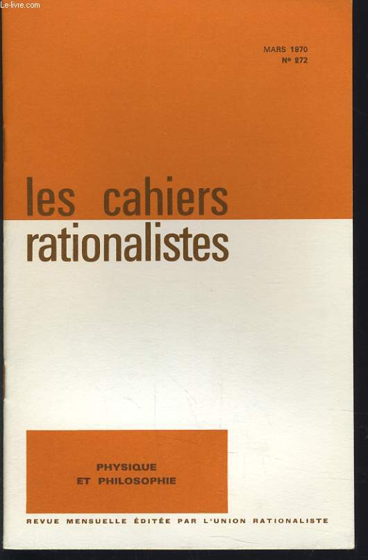 LES CAHIERS RATIONALISTES n272 : Physique et philosophie