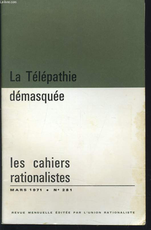 LES CAHIERS RATIONALISTES n 281 : La tlpathie dmasque
