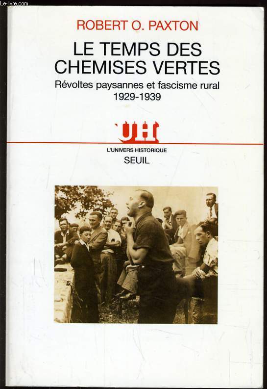 LE TEMPS DES CHEMISES VERTES rvoltes paysannes et fascisme rural 1929-1939