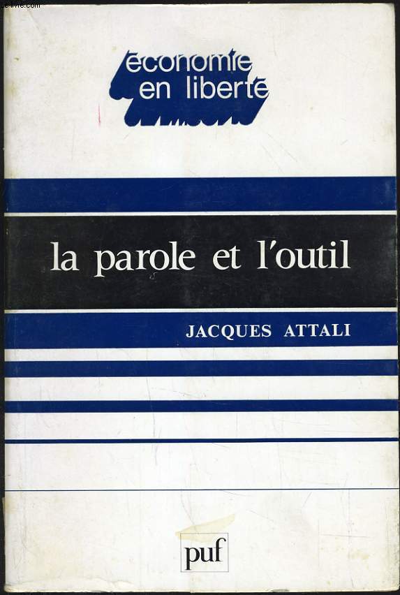 LA PAROLE ET L'OUTIL