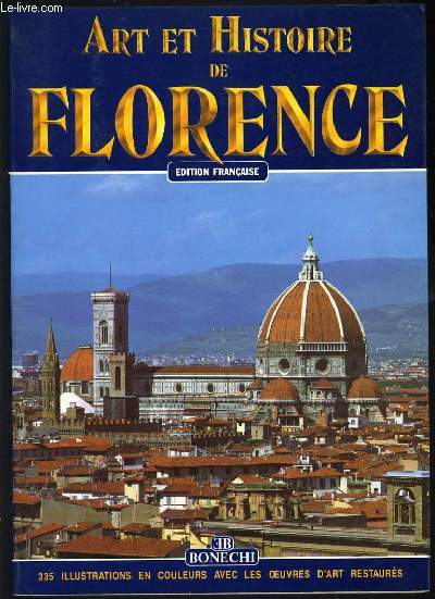 ART ET HISTOIRE DE FLORENCE