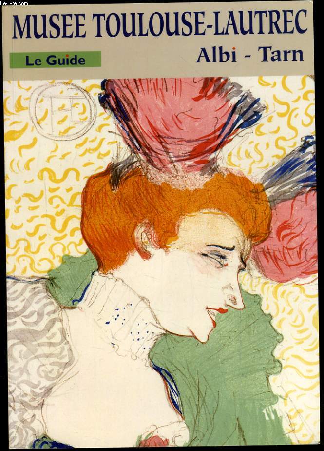 MUSEE TOULOUSE LAUTREC