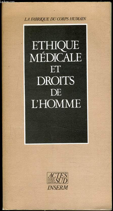 ETHIQUE MEDICALE ET DROITS DE L'HOMME