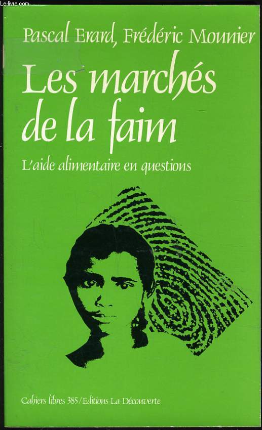 LES MARCHES DE LA FAIM l'aide alimentaire en questions