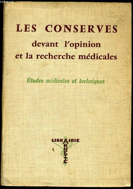 LES CONSERVES devant l'opinion et la recherche mdicale - Etudes mdicales et technique