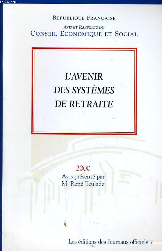 JOURNAL OFFICIEL n1 : L'avenir des systmes de retraite