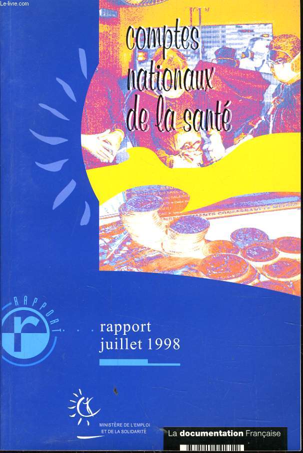 COMPTES NATIONAUX DE LA SANTE RAPPORT JUILLET 1998