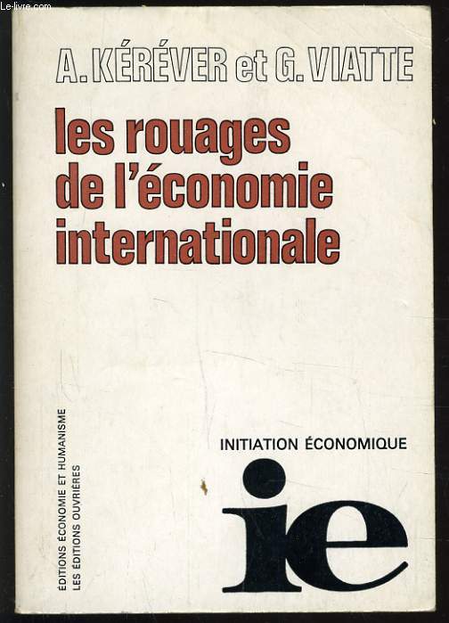 LES ROUAGES DE L'ECONOMIE INTERNATIONALE