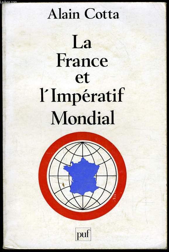LA FRANCE ET L'IMPERATIF MONDIAL