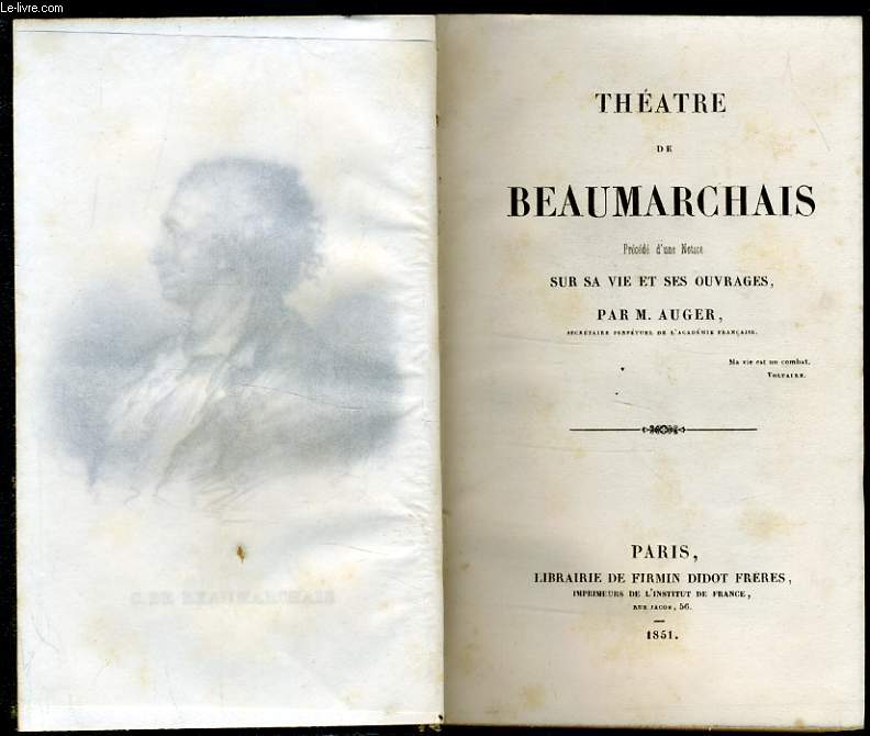THEATRE DE BEAUMARCHAIS prcd d'une notice sur sa vie et ses ouvrages