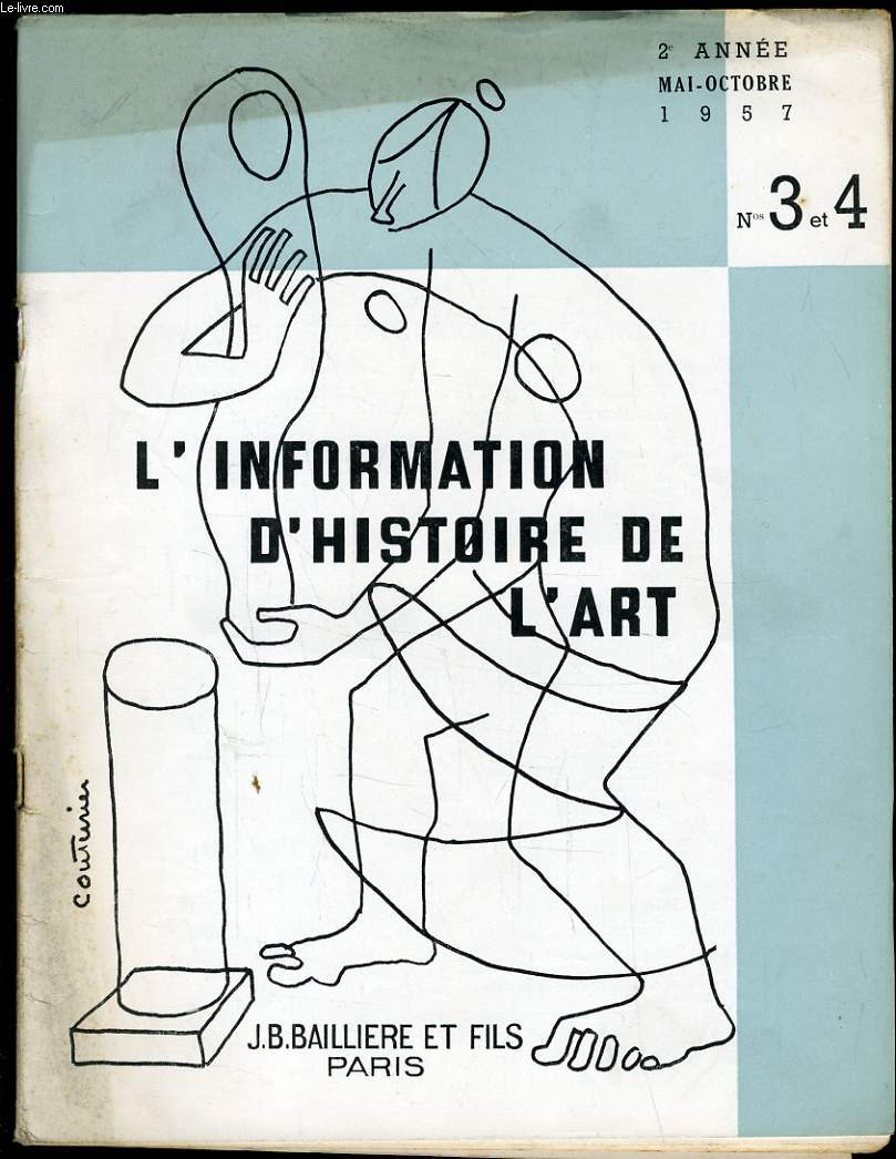 INFORMATION D'HISTOIRE DE L'ART n3 et 4 : Peut on parler d'un art plastique romain ? - Une grotte prhistorique  gravures - Le dcor plafonnant et le trompe l'oeil dans les glises - Observations sur les peintures gothique - Jurgis Bastrusaitis