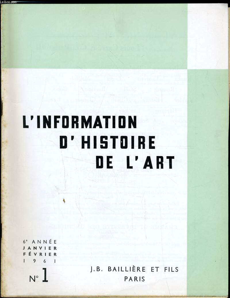 INFORMATION D'HISTOIRE DE L'ART n1 : Le sarcophages chrtiens de ravennes - Les origines du styles gothique de l'Ouest - Les tapisserie des valois - Jacques Callot - La peinture franaises de 1815-1905